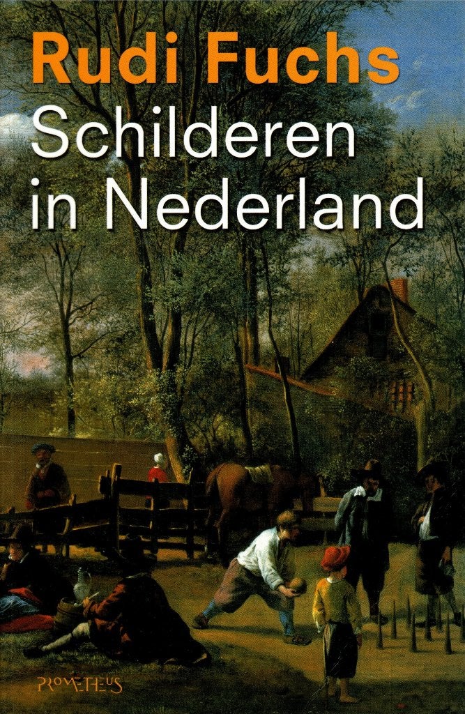 Schilderen in Nederland, Rudi Fuchs, Ophalen of Verzenden, Zo goed als nieuw, Tekenen en Schilderen