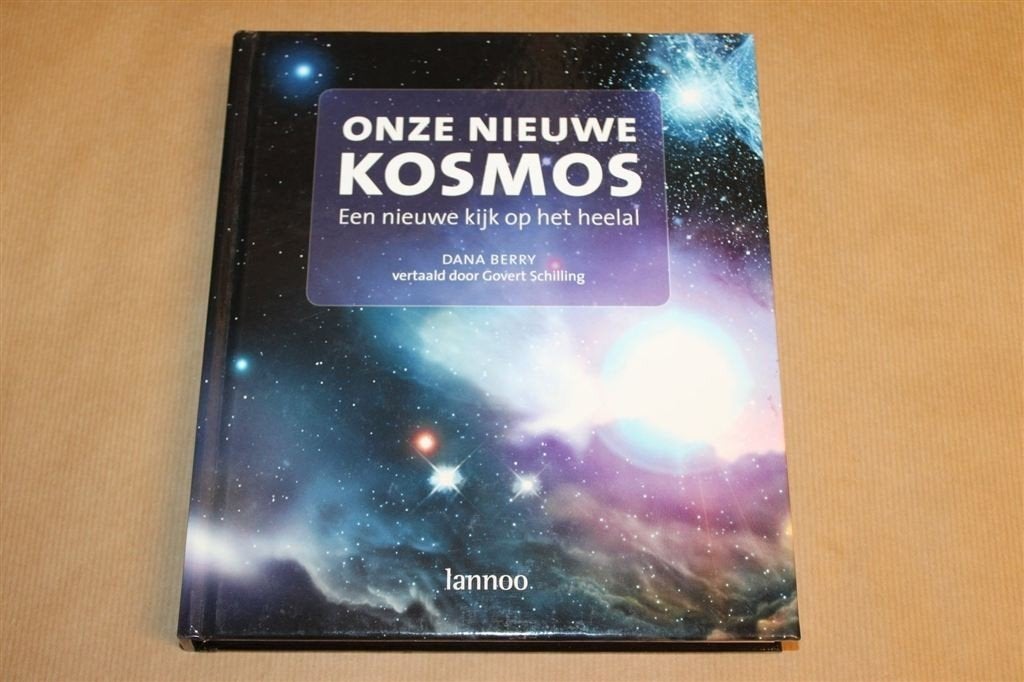 Onze Nieuwe Kosmos — Nieuwe Kijk op het Heelal, Ophalen of Verzenden, Zo goed als nieuw, Natuurwetenschap