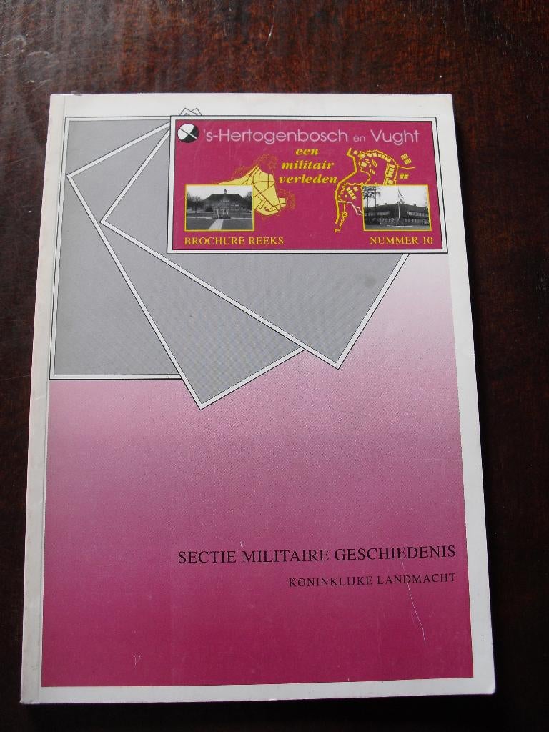 's-Hertogenbosch en Vught: een militair verleden, Ophalen of Verzenden, Tweede Wereldoorlog, Zo goed als nieuw, Overige onderwerpen