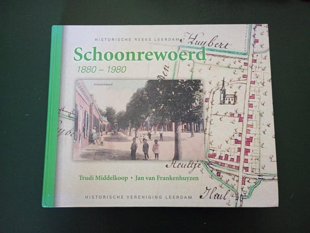 Schoonrewoerd 1880 - 1980 - Hist. Reeks Leerdam, Ophalen of Verzenden, Zo goed als nieuw