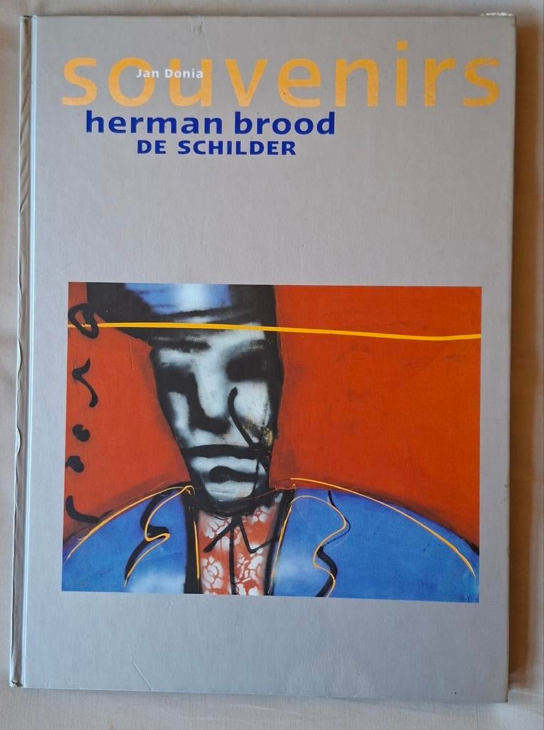 Souvenirs: Herman Brood De Schilder - Jan Donia, Ophalen of Verzenden, Zo goed als nieuw, Schilder- en Tekenkunst, Jan Donia