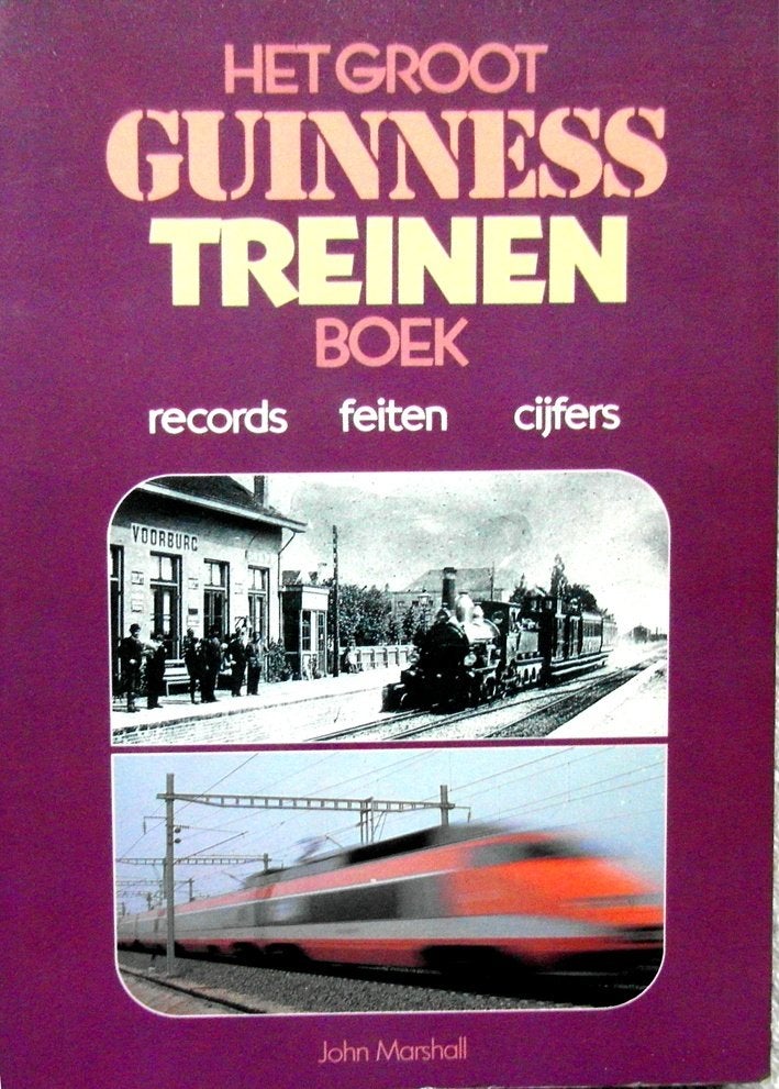 Het Groot Guinness Treinenboek; records-feiten-cijfers, Ophalen of Verzenden, Zo goed als nieuw, Tractor en Landbouw