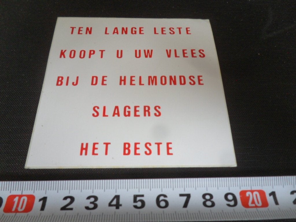 sticker ten lange leste ... vlees bij de helmondse slagers, Ophalen of Verzenden, Zo goed als nieuw