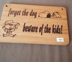 Uniek waarschuwingsbord.forget the dog beware of the kids!, Kik Emmerich Rheincenter,Rheincenter Passage 6 · 46446 Emmerich, Overige typen