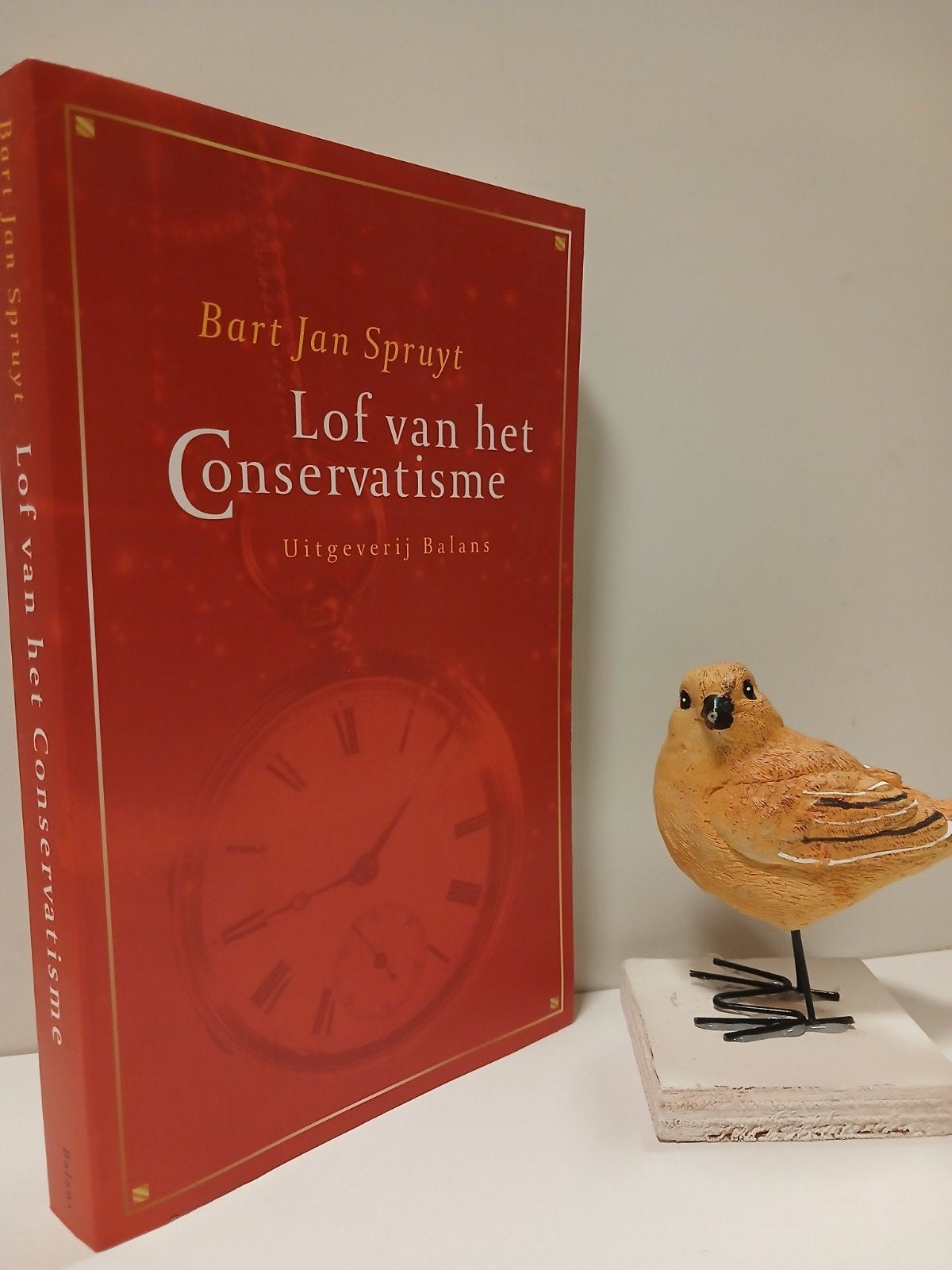 Spruyt, Bart Jan; Lof van het conservatisme, Ophalen of Verzenden, Gelezen