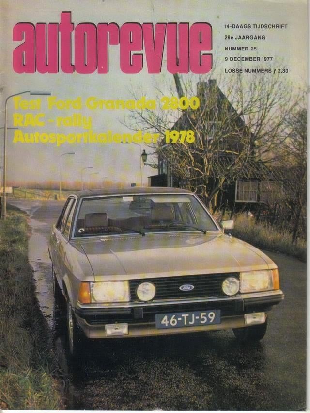 Autorevue 25 1977 : Datsun 160B - Ford Granada 2800 GLS aut, Ophalen of Verzenden, Gelezen, Algemeen