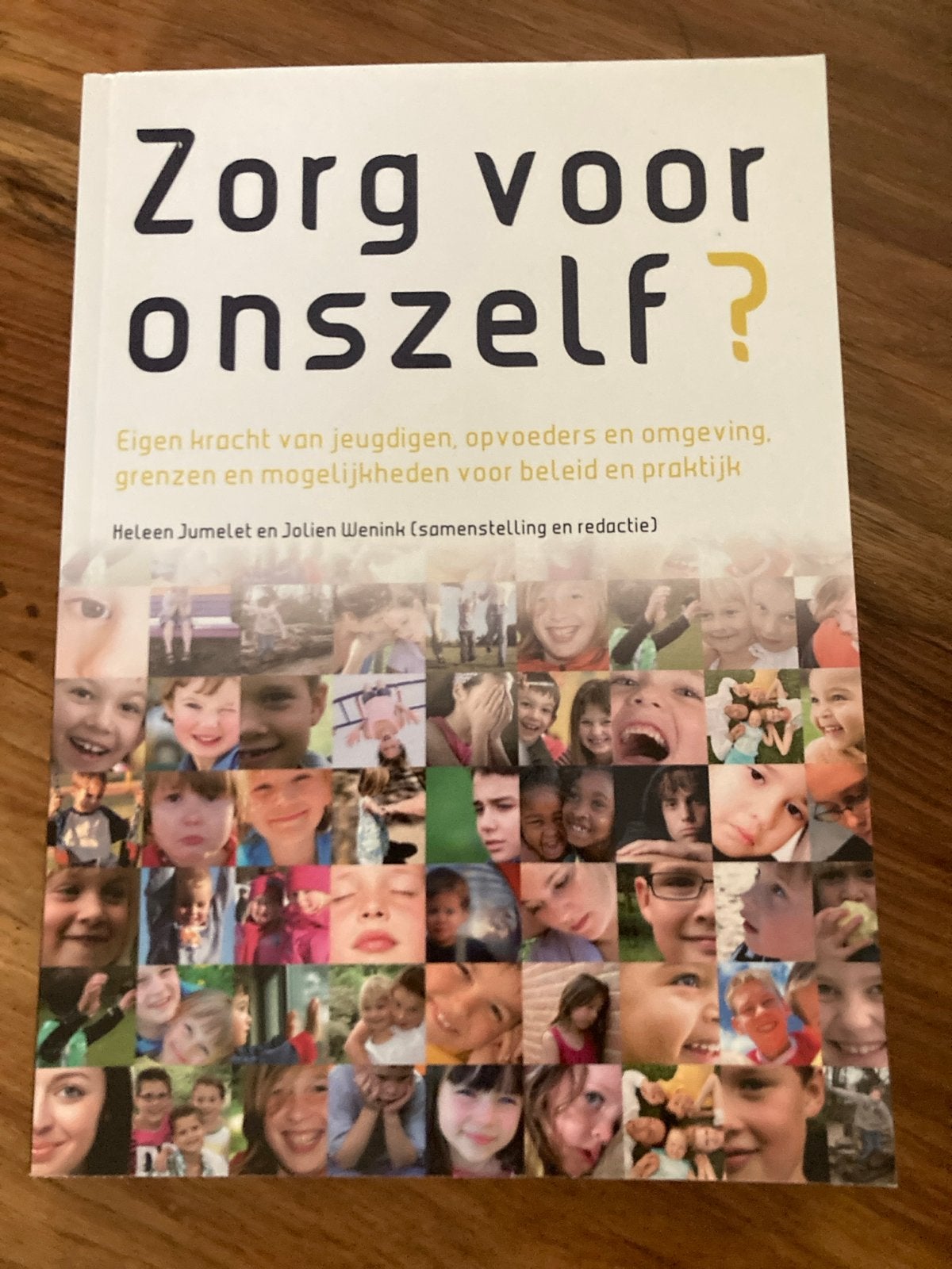 Zorg voor onszelf? Boek over jeugdigen en opvoeders, Ophalen of Verzenden, Nieuw