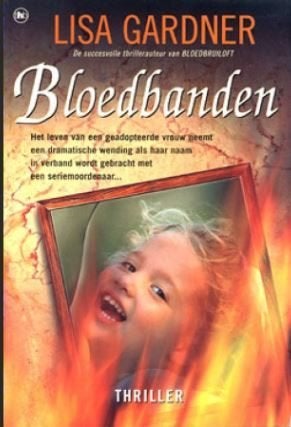 Lisa Gardner - Bloedbanden, Ophalen of Verzenden, Zo goed als nieuw