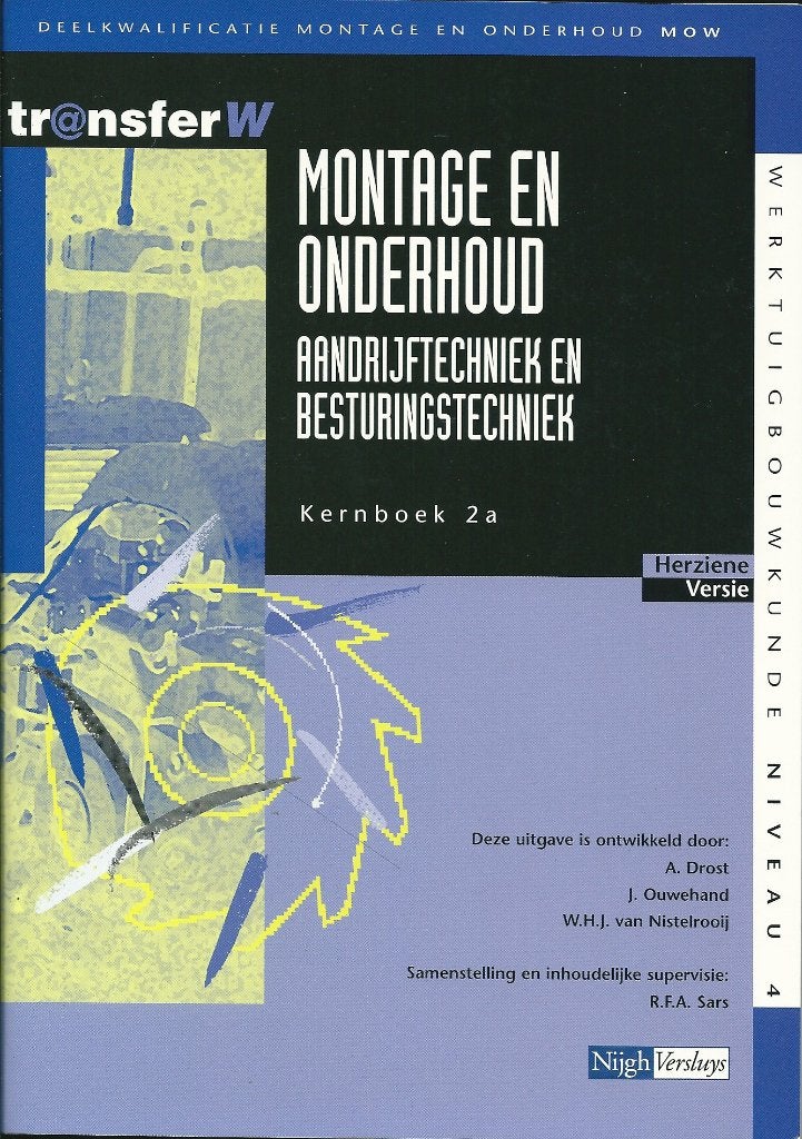 Montage en Onderhoud- Aandrijf-besturingstechniek Kernboek2a, Boeken, Techniek, Verzenden, Nieuw, Werktuigbouwkunde