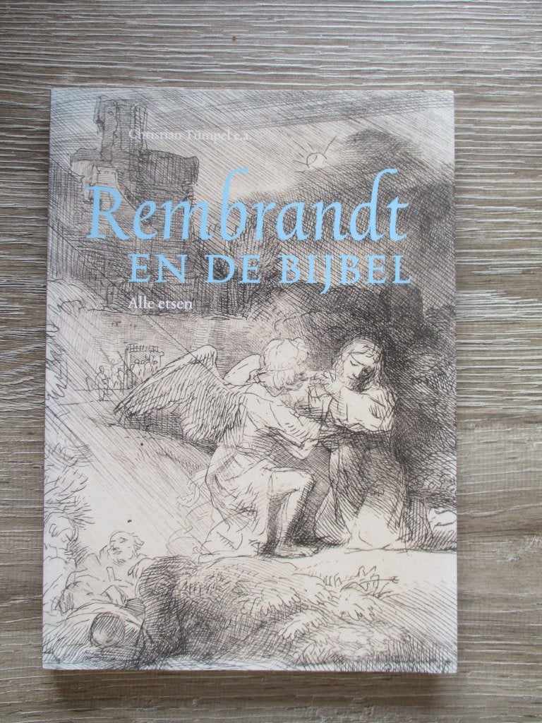 Rembrandt en de bijbel alle etsen - Christian Tümpel, Ophalen of Verzenden, Gelezen