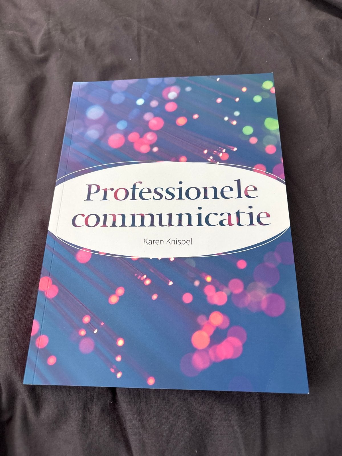Professionele communicatie - Karen Knispel, Ophalen of Verzenden, Gamma, Zo goed als nieuw, HBO