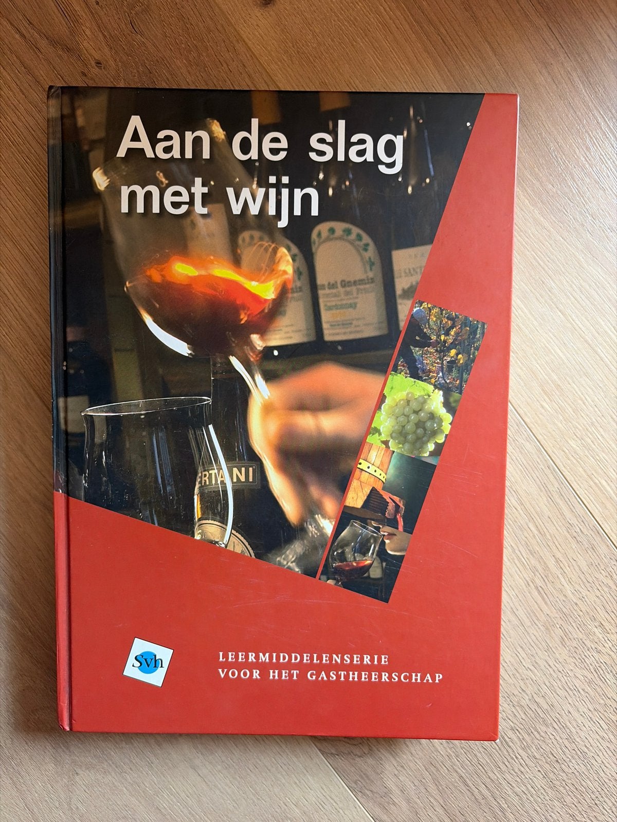 Aan de slag met wijn - Leerboek voor het gastheerschap, Ophalen of Verzenden, Gelezen