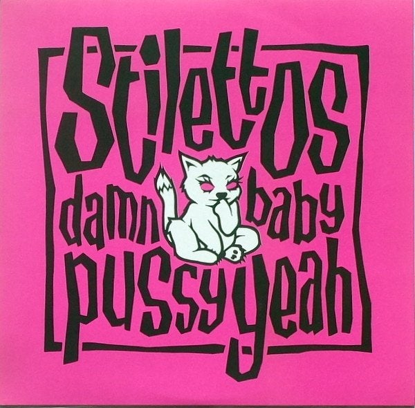 stilettos/damn baby pussy yeah-garage/punk/nederpunk-10 inch, Gebruikt, 10 inch, Verzenden, Inclusief insert
