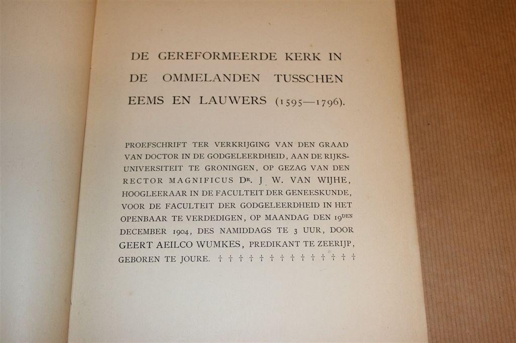 Geref Kerk Ommelanden 1595-1796 — Proefschrift Wumkes [1904], Boeken, Ophalen of Verzenden, Gelezen