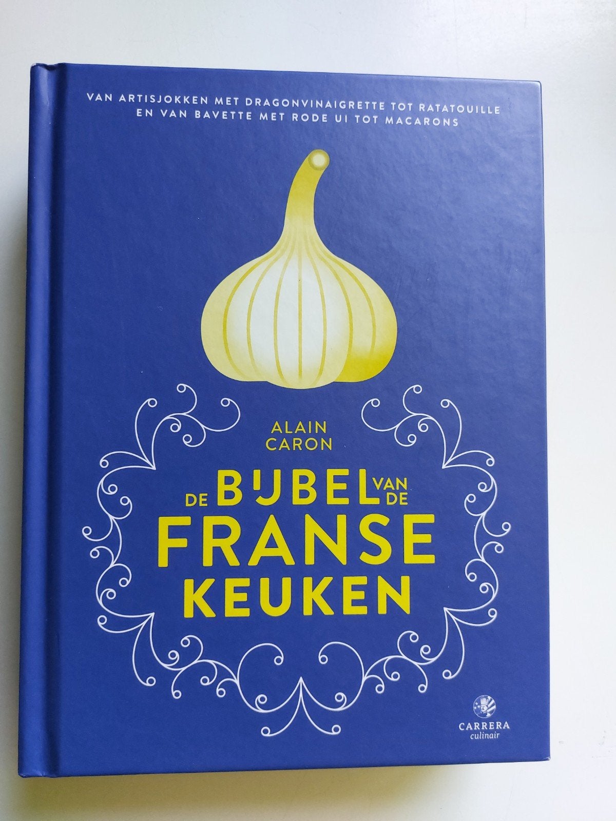 De bijbel van de Franse keuken, Ophalen of Verzenden, Zo goed als nieuw, Frankrijk