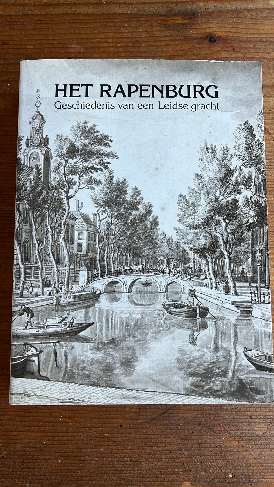 Het Rapenburg geschiedenis van een Leidse gracht, Boeken, Geschiedenis | Stad en Regio, Ophalen, Zo goed als nieuw