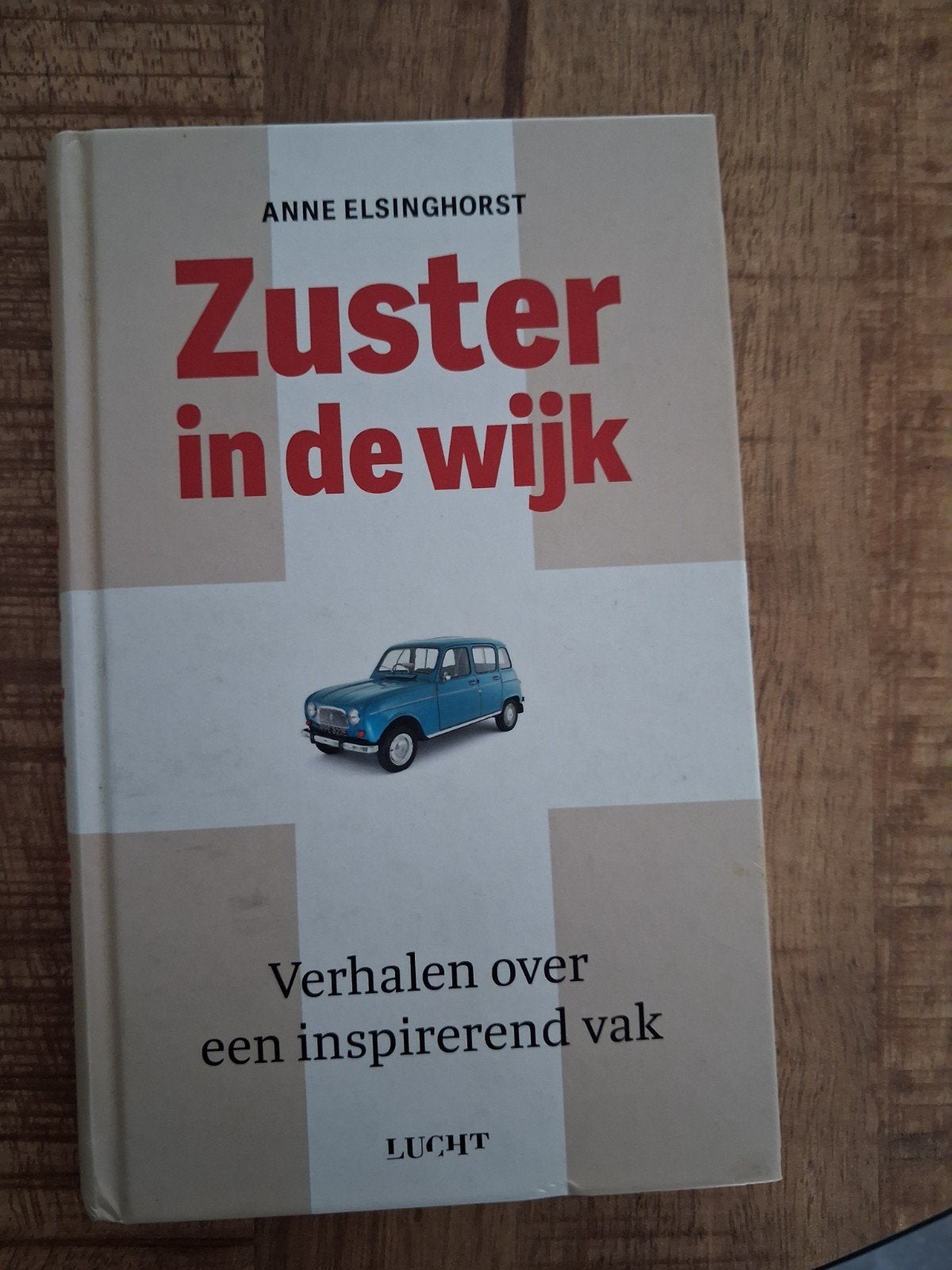 Zuster in de wijk, Anne elsinghorst, Ophalen of Verzenden, Zo goed als nieuw