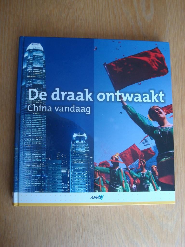 Boek De draak ontwaakt, China vandaag., Boeken, Geschiedenis | Wereld, Ophalen of Verzenden, Zo goed als nieuw, Azië