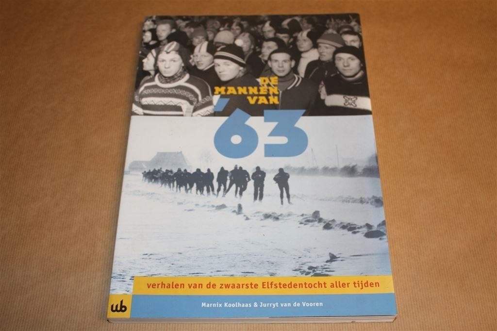 De mannen van '63. Verhalen Elfstedentocht., Ophalen of Verzenden, Zo goed als nieuw, Watersport en Hengelsport