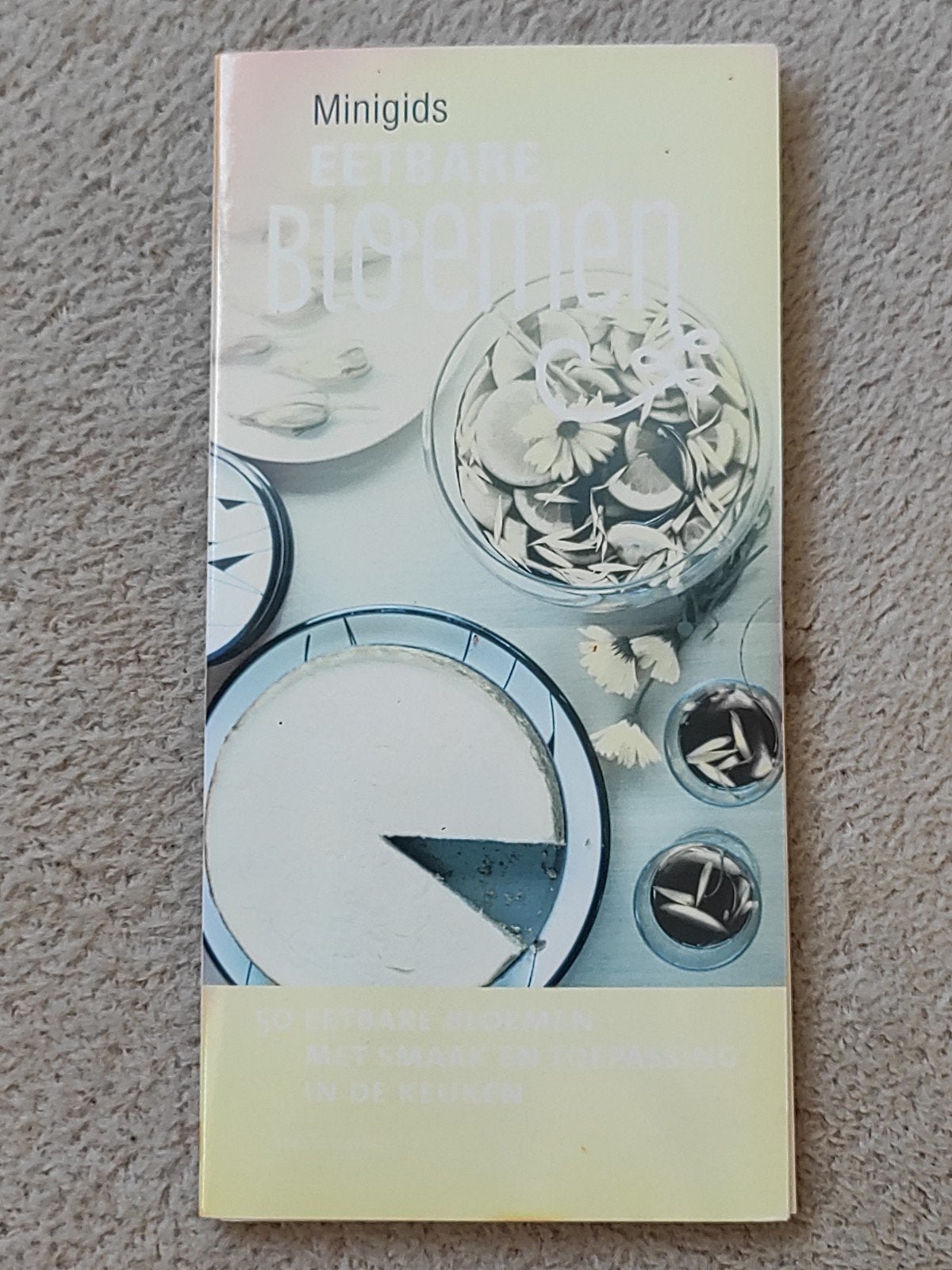 Minigids Eetbare Bloemen - 50 bloemen met smaak, Boeken, Ophalen of Verzenden, Zo goed als nieuw, Overige gebieden, Anna Koster