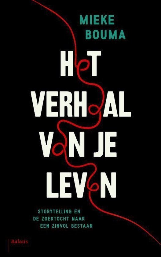 Het verhaal van je leven, Boeken, Zo goed als nieuw, Mieke Bouma, Alpha, HBO