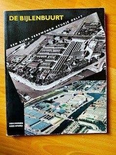 De Bijlenbuurt - een bijna verdwenen stuk (1999), Ophalen of Verzenden, 20e eeuw of later, Gelezen