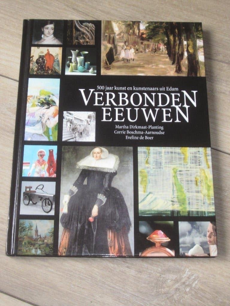 Edam - Verbonden Eeuwen - 500 jaar kunst en kunstenaars., Ophalen of Verzenden, Zo goed als nieuw, Overige onderwerpen