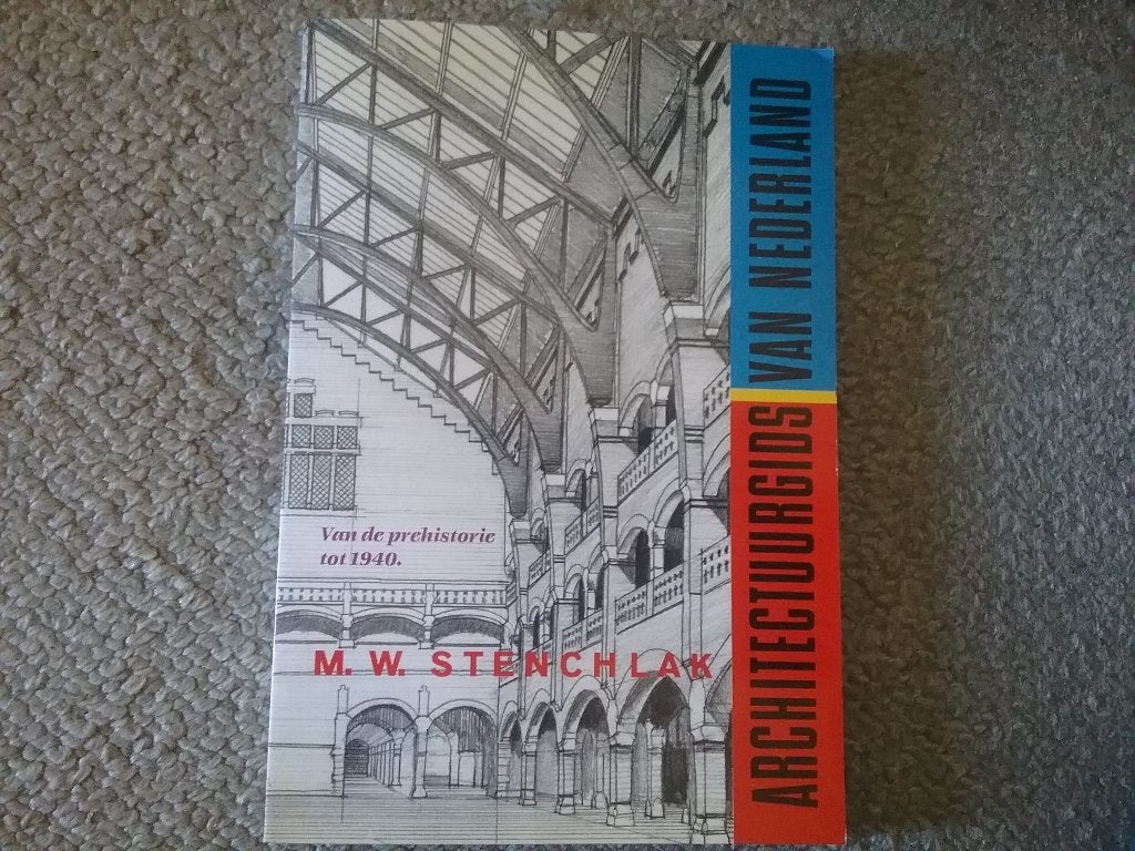 Architectuurgids van Nederland - prehistorie tot 1940 (1989), Ophalen of Verzenden, Zo goed als nieuw, Architectuur algemeen