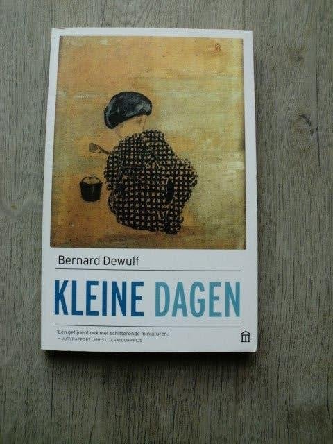 Bernard Dewulf - Kleine dagen, Ophalen of Verzenden, Zo goed als nieuw