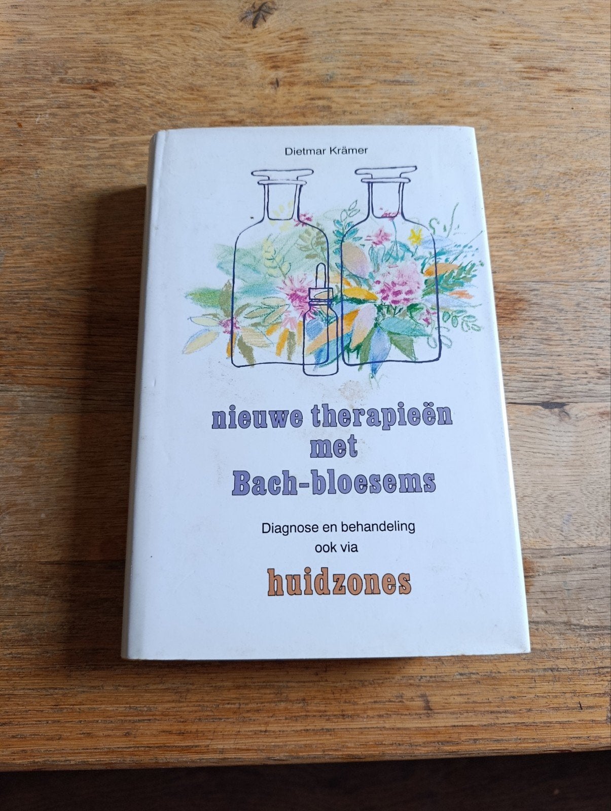 Dietmar Krämer, NIEUWE THERAPIEËN MET BACH-BLOESEMS, Ophalen of Verzenden, Gelezen, Achtergrond en Informatie