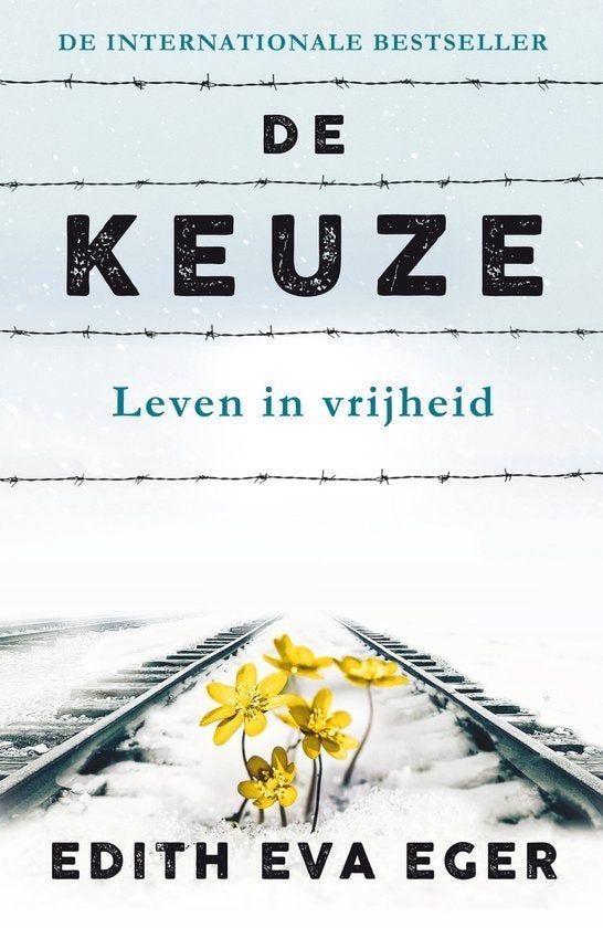 Edith Eva Eger De Keuze Leven in vrijheid, Boeken, Verzenden, Zo goed als nieuw, Spiritualiteit algemeen, Overige typen