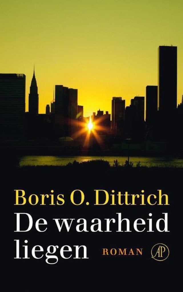Boris O. Dittrich - De Waarheid Liegen, Ophalen of Verzenden, Gelezen, Boris O. Dittrich, Nederland