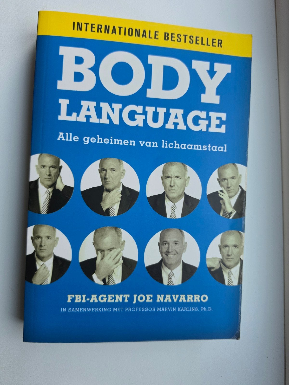 Body Language: Alle geheimen van lichaamstaal - Joe Navarro, Ophalen of Verzenden, Zo goed als nieuw, Joe Navarro
