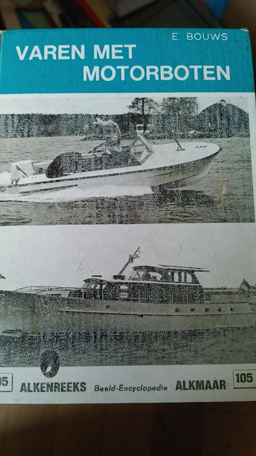 Varen met Motorboten - E. Bouws (Alkenreeks), Ophalen of Verzenden