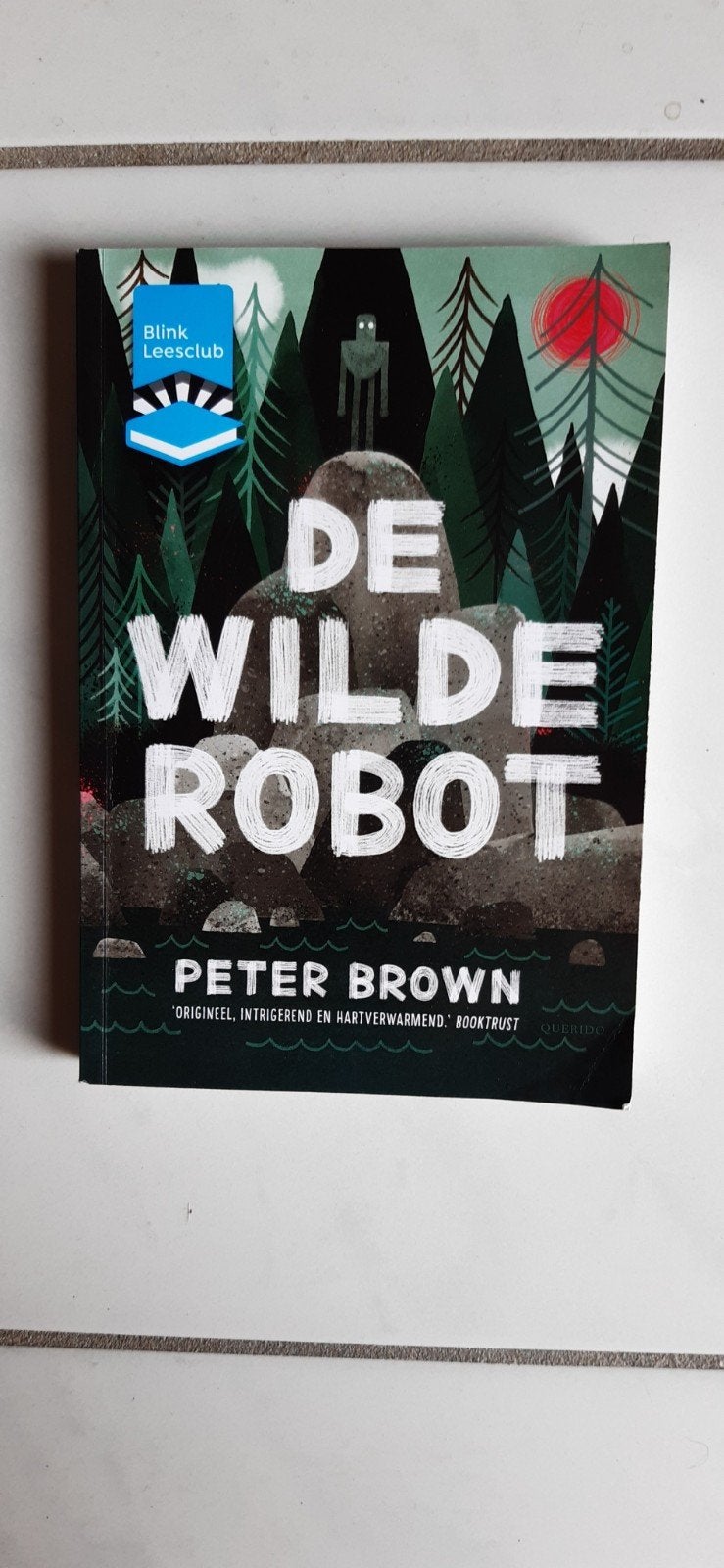 de wilde Robot Peter Brown. (Blink leesclubĺ, Ophalen of Verzenden, Zo goed als nieuw, Peter Brown (Blink leesclub), Fictie algemeen