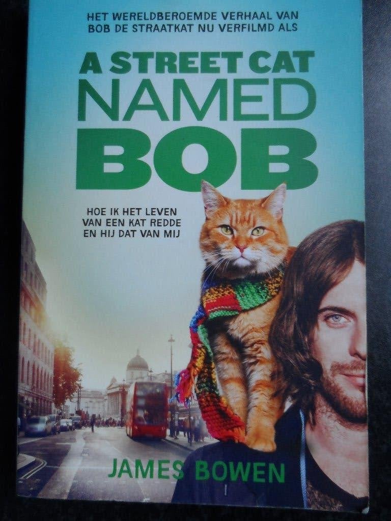 James Bowen - A streetcat named Bob, Boeken, Ophalen of Verzenden, Zo goed als nieuw, James Bowen