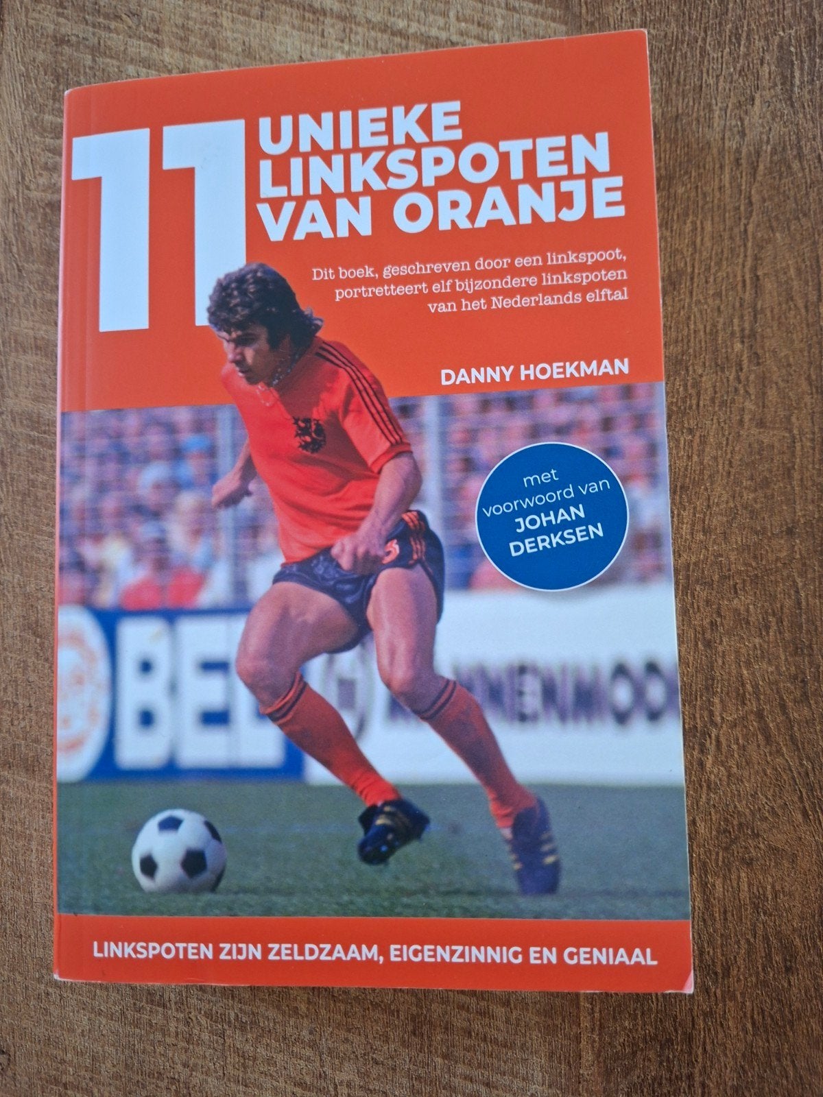Danny Hoekman - 11 unieke linkspoten van Oranje, Ophalen of Verzenden, Balsport, Danny Hoekman, Zo goed als nieuw