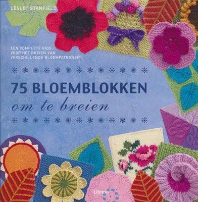 75 bloemblokken haken -  Lesley Stanfield, Hobby en Vrije tijd, Ophalen of Verzenden, Zo goed als nieuw, Haken, Patroon of Boek