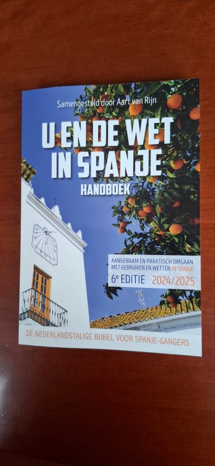 Handboek U en de wet in Spanje 2024/2025, Nieuw, Ophalen of Verzenden, Gamma, Aart van Rijn