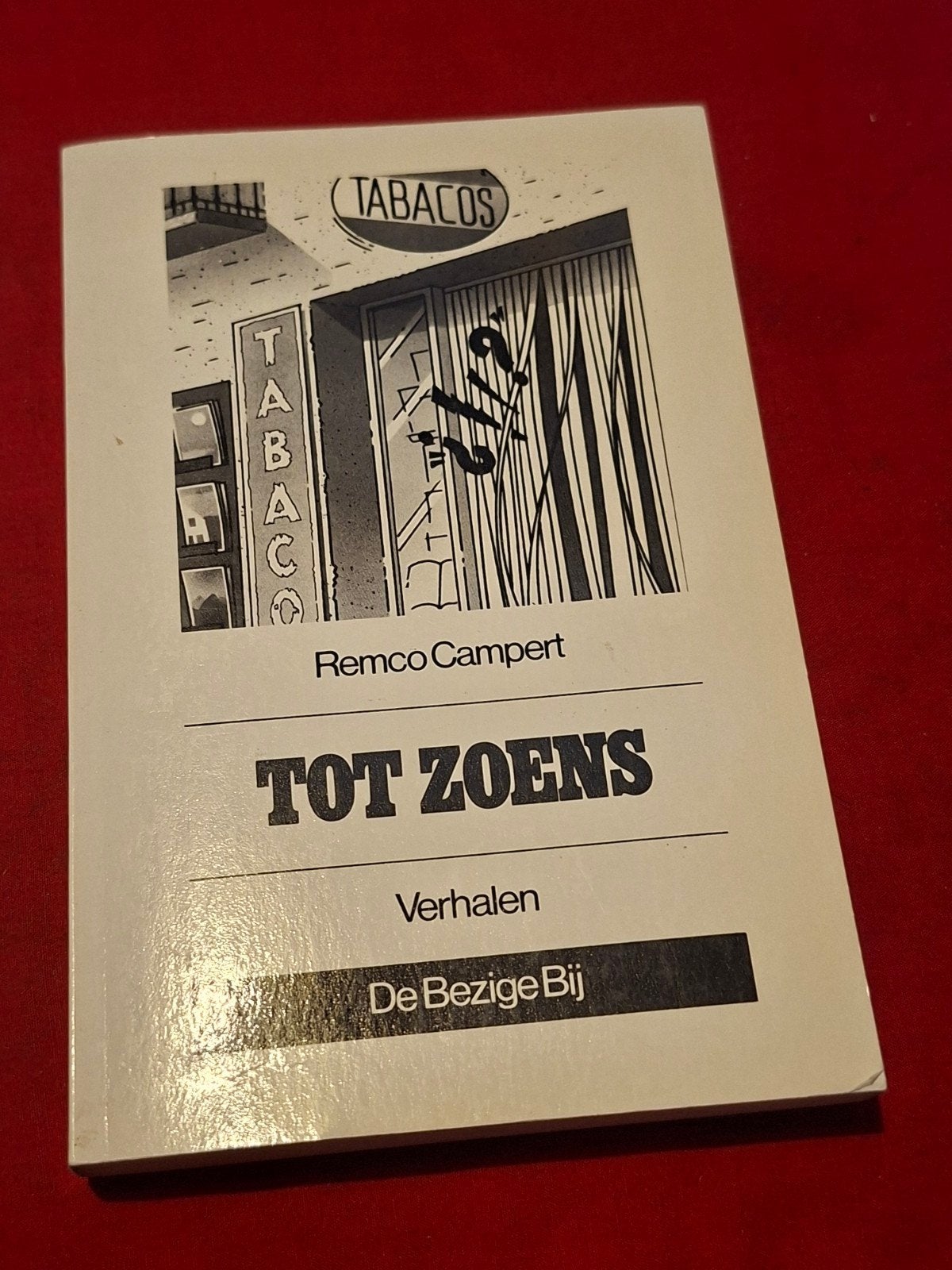 GESIGNEERD Tot zoens. Remco Campert. 1987 (5e), Ophalen of Verzenden, Gelezen