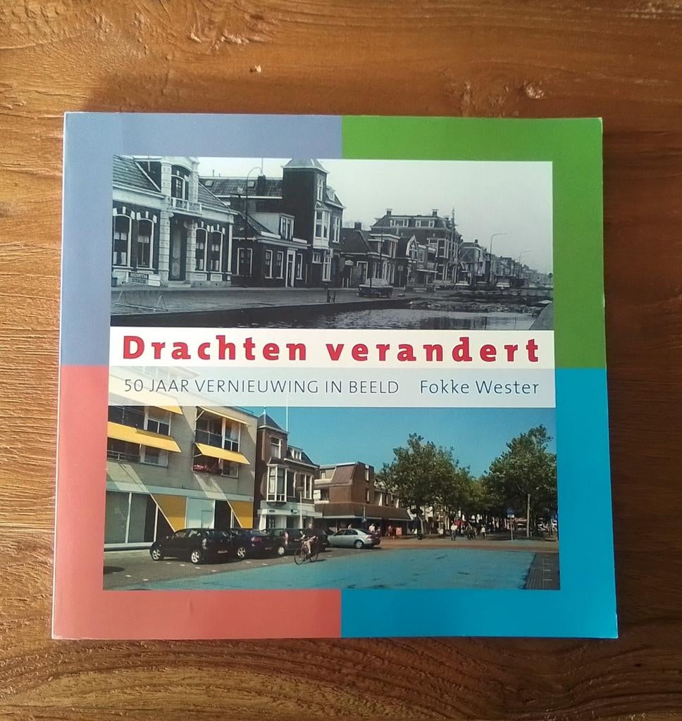 Drachten verandert., Ophalen of Verzenden, Overige onderwerpen