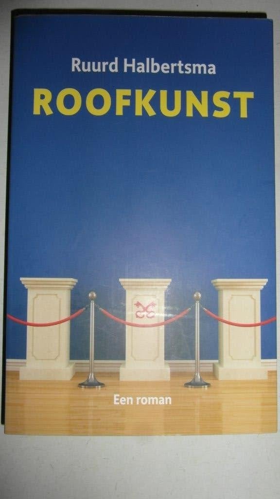 Roofkunst,  Ruurd Halbertsma, Ophalen of Verzenden, Zo goed als nieuw