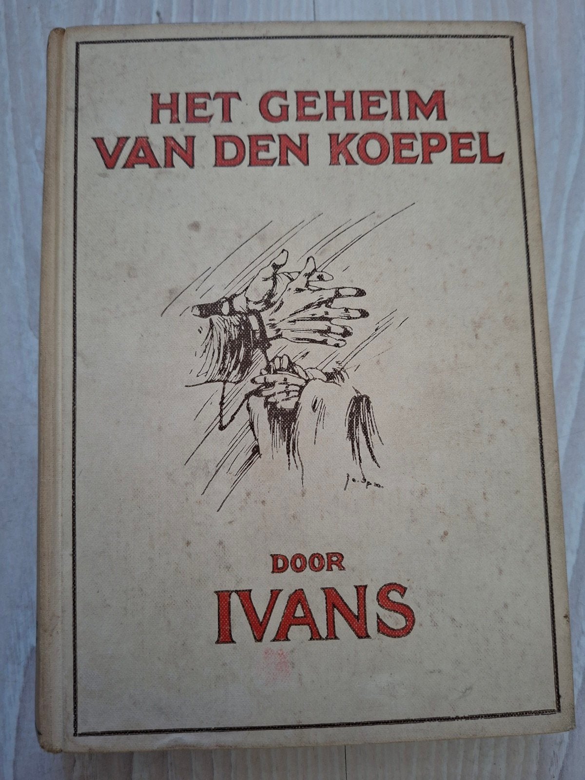 Het Geheim van den Koepel - Ivans, Boeken, Verzenden, Gelezen, Ivans