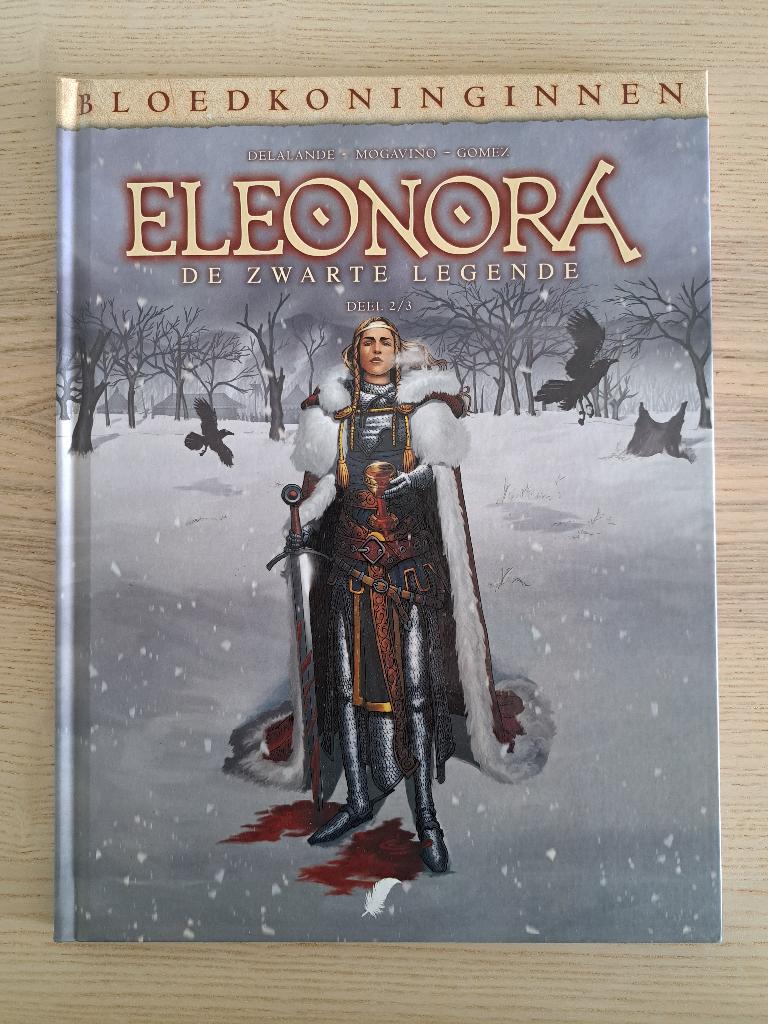 Bloedkoninginnen Eleonora de zwarte legende 2/3, Eén stripboek, Ophalen of Verzenden, Nieuw