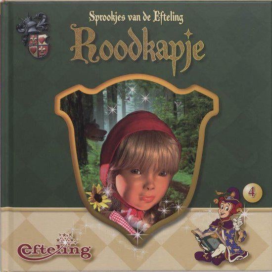 Sprookjes Van De Efteling - Roodkapje BOEK 9789051597066, Boeken, Ophalen of Verzenden, Zo goed als nieuw, De Efteling, Fictie algemeen