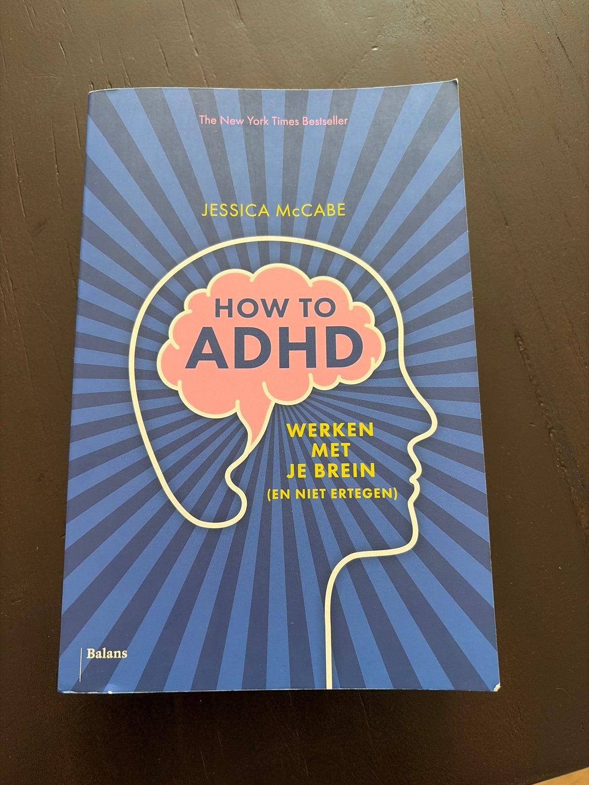How to ADHD: Werken met je brein (en niet ertegen), Boeken, Ophalen of Verzenden, Zo goed als nieuw, Overige onderwerpen