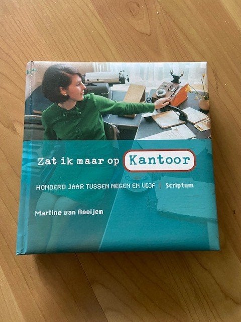 Zat ik maar op kantoor - Martine van Rooijen, Ophalen of Verzenden, Zo goed als nieuw