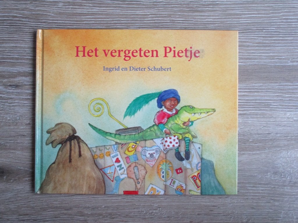 Het vergeten pietje - Ingrid en Dieter Schubert, Ophalen of Verzenden, Gelezen, Fictie algemeen