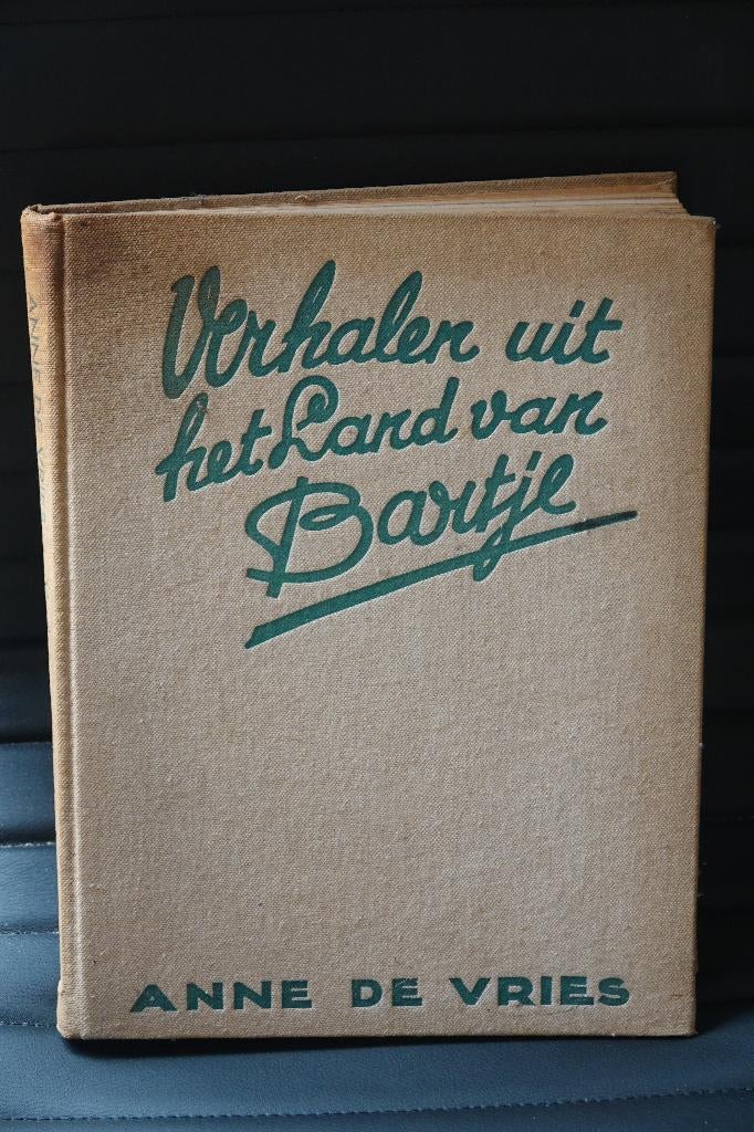 Verhalen uit het land van Bartje 1932, Ophalen of Verzenden, Gelezen, Anne de Vries