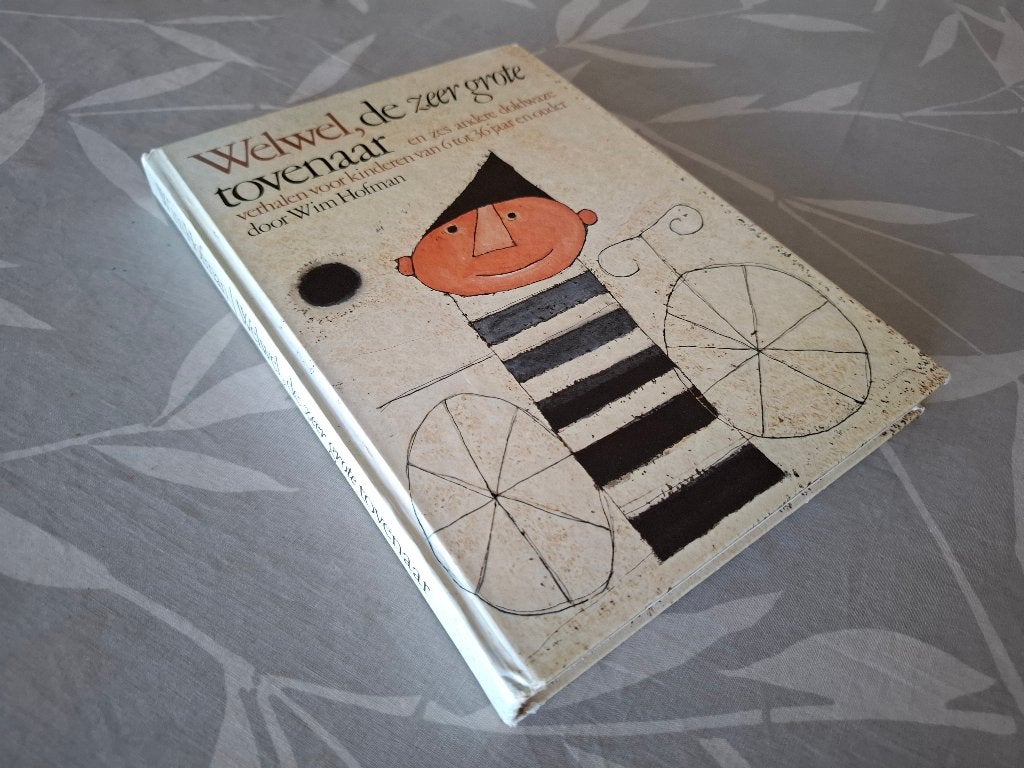 Wim HOFMAN: WELWEL, de zeer grote tovenaar, Fictie algemeen, Wim HOFMAN, Ophalen of Verzenden, Zo goed als nieuw